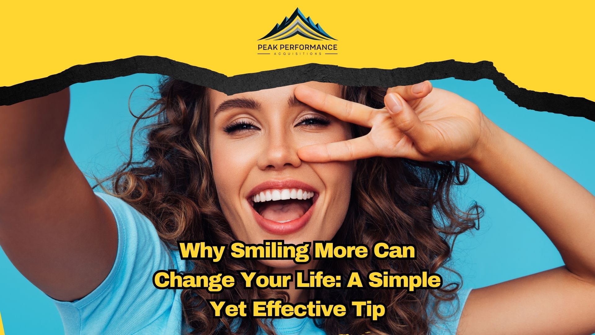 Why Smiling More Can Change Your Life: A Simple Yet Effective Tip