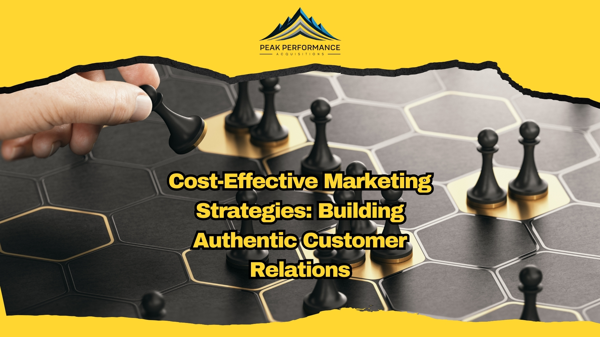 Cost-Effective Marketing Strategies: Building Authentic Customer Relations