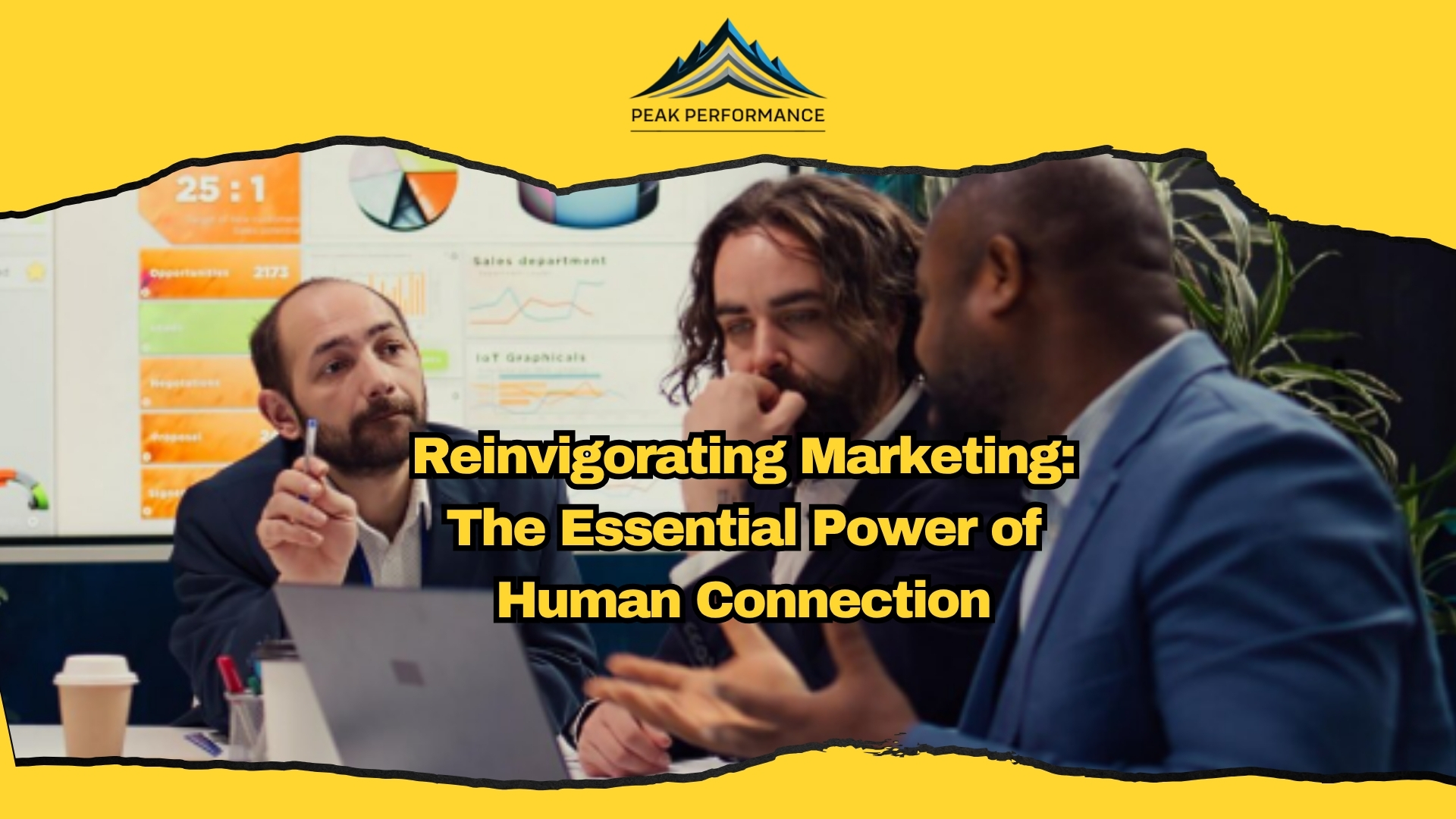 Reinvigorating Marketing: The Essential Power of Human Connection